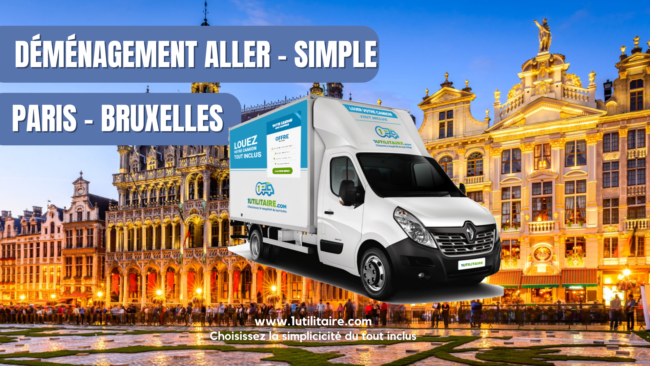 Déménagement aller simple Paris Bruxelles