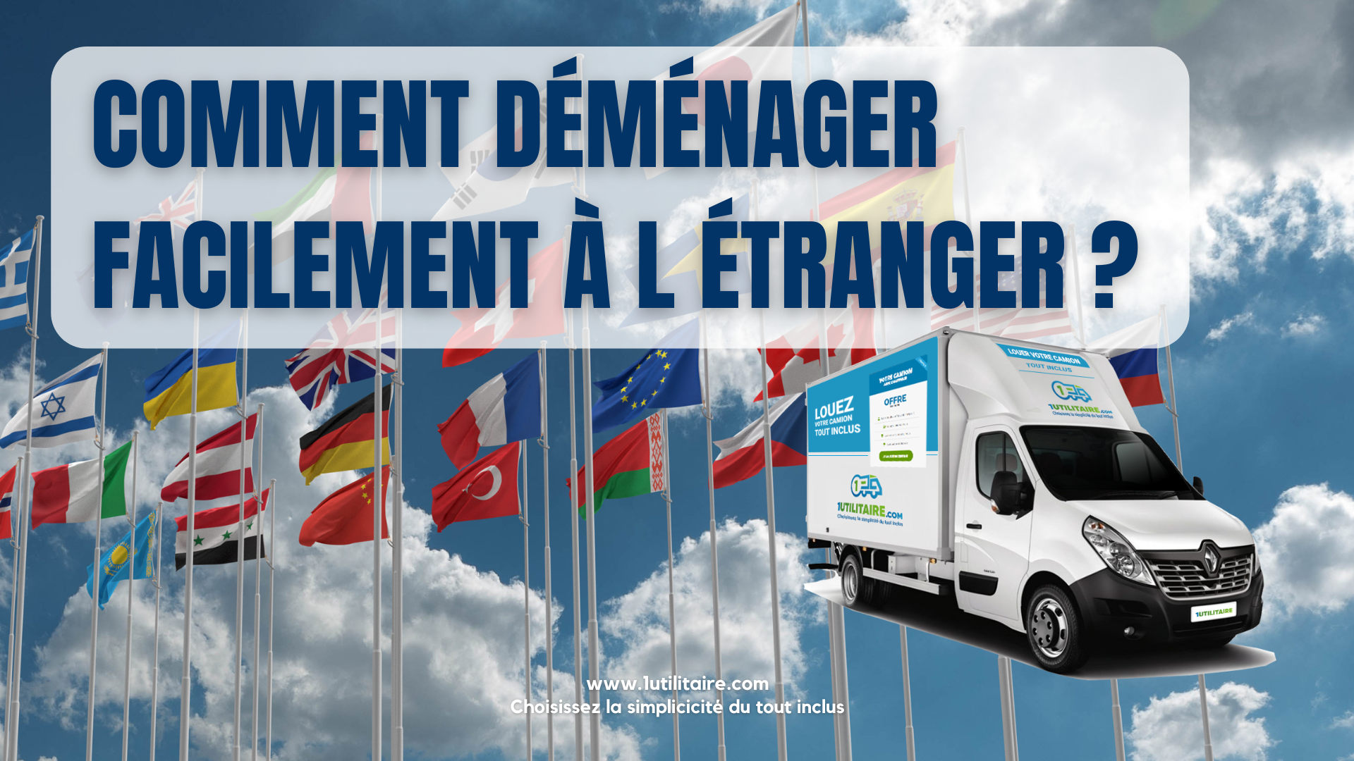 Comment déménager facilement à l'étranger